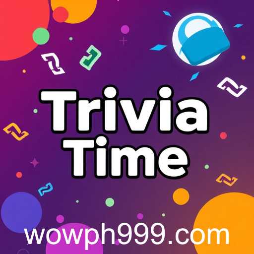 Trivia Time